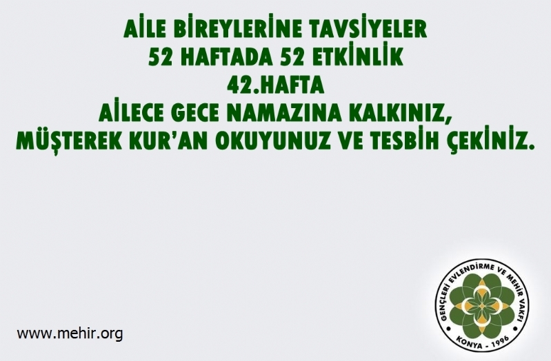 AİLE BİREYLERİNE TAVSİYELER..! 