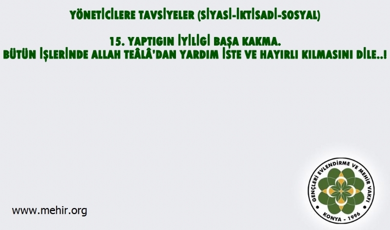 YÖNETİCİLERE TAVSİYELER..! (SİYASİ-İKTİSADİ-SOSYAL) 