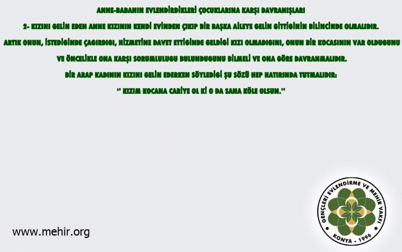 ANNE - BABANIN EVLENDİRDİKLERİ ÇOCUKLARINA KARŞI DAVRANIŞLARI..! 