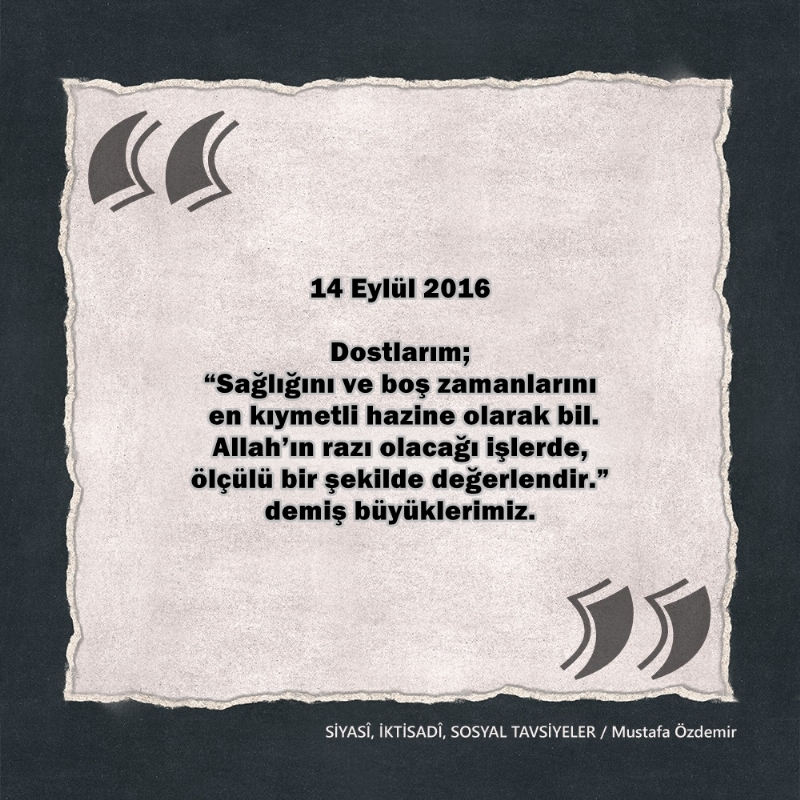 SİYASî, İKTİSADî VE SOSYAL TAVSİYELER...