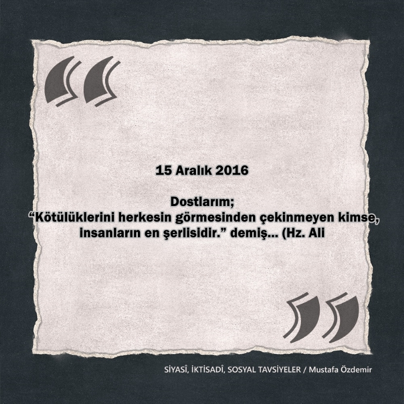 SİYASî, İKTİSADî VE SOSYAL TAVSİYELER...