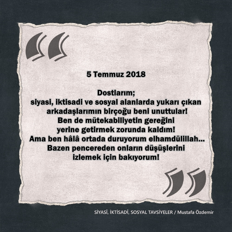 SİYASî, İKTİSADî VE SOSYAL TAVSİYELER...