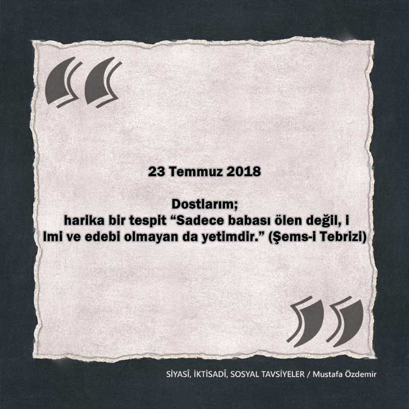 SİYASî, İKTİSADî VE SOSYAL TAVSİYELER...