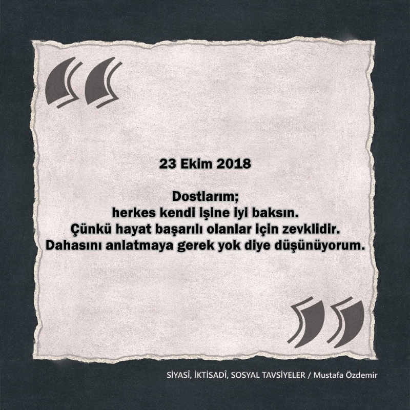 SİYASî, İKTİSADî VE SOSYAL TAVSİYELER...