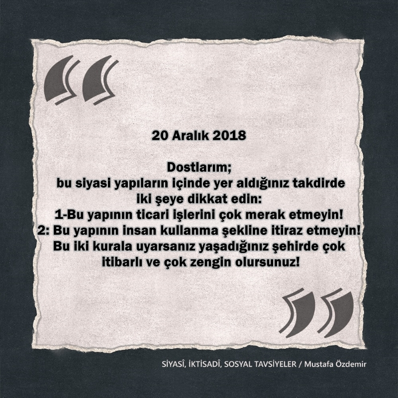 SİYASî, İKTİSADî VE SOSYAL TAVSİYELER...