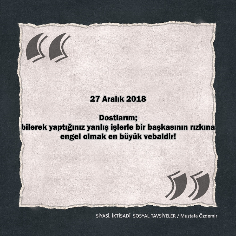 SİYASî, İKTİSADî VE SOSYAL TAVSİYELER...