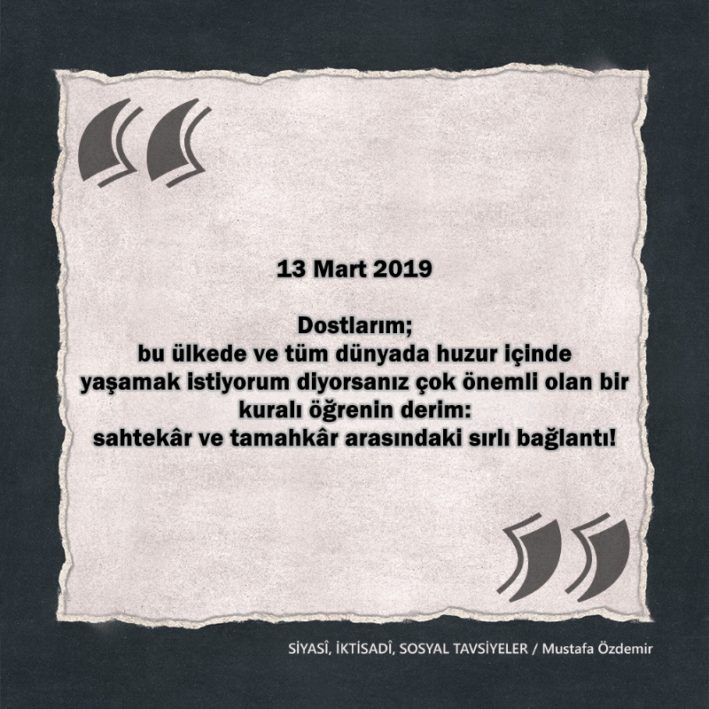 SİYASî, İKTİSADî VE SOSYAL TAVSİYELER...