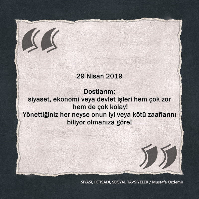 SİYASî, İKTİSADî VE SOSYAL TAVSİYELER...