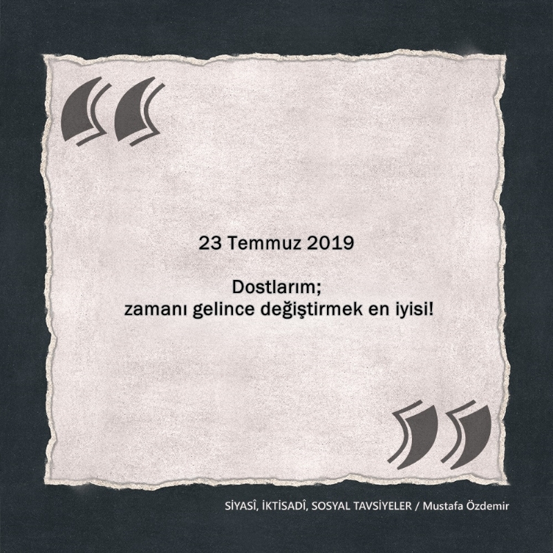 SİYASî, İKTİSADî VE SOSYAL TAVSİYELER...