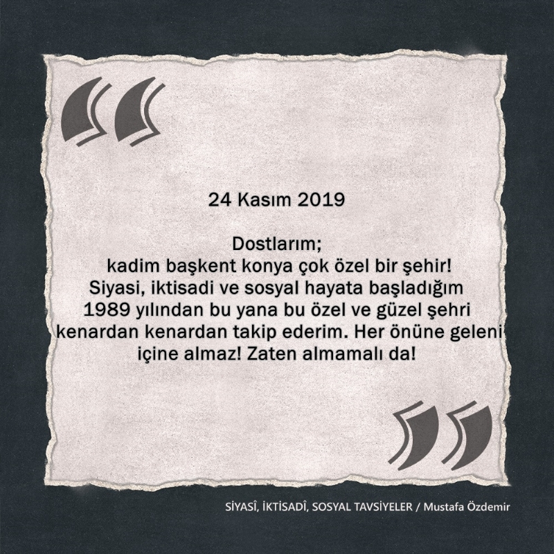 SİYASî, İKTİSADî VE SOSYAL TAVSİYELER...