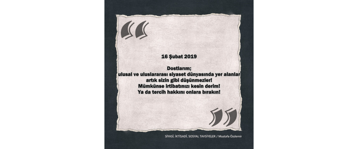 SİYASî, İKTİSADî VE SOSYAL TAVSİYELER...