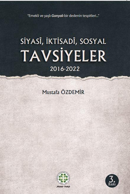 SİYASÎ, İKTİSADÎ, SOSYAL TAVSİYELER - 3. BASKI