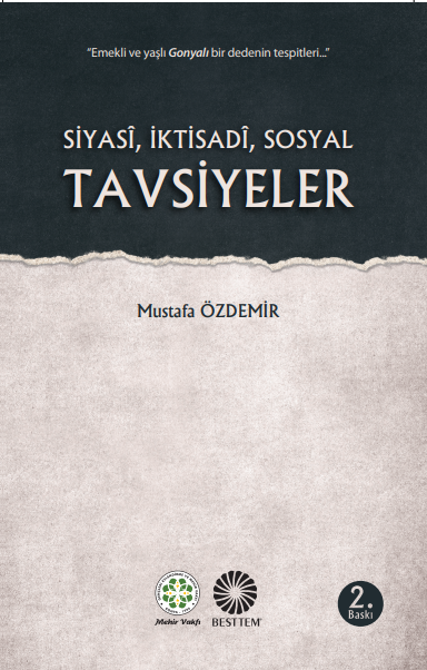 SİYASÎ, İKTİSADÎ, SOSYAL TAVSİYELER - 2.BASKI