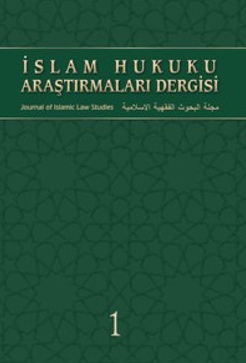 İSLAM HUKUKU ARAŞTIRMALARI DERGİSİ - 1. SAYI