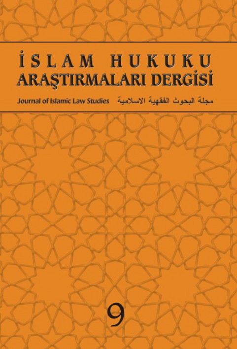 İSLAM HUKUKU ARAŞTIRMALARI DERGİSİ - 9. SAYI