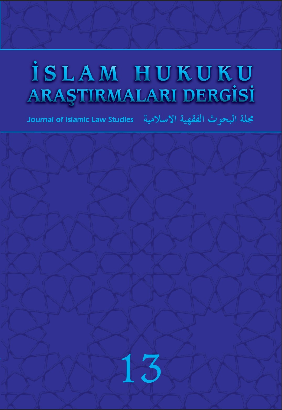 İSLAM HUKUKU ARAŞTIRMALARI DERGİSİ - 13. SAYI