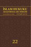 İSLAM HUKUKU ARAŞTIRMALARI DERGİSİ - 22. SAYI