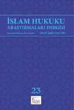 İSLAM HUKUKU ARAŞTIRMALARI DERGİSİ - 23. SAYI