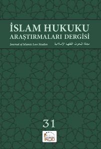 İSLAM HUKUKU ARAŞTIRMALARI DERGİSİ - 31. SAYI