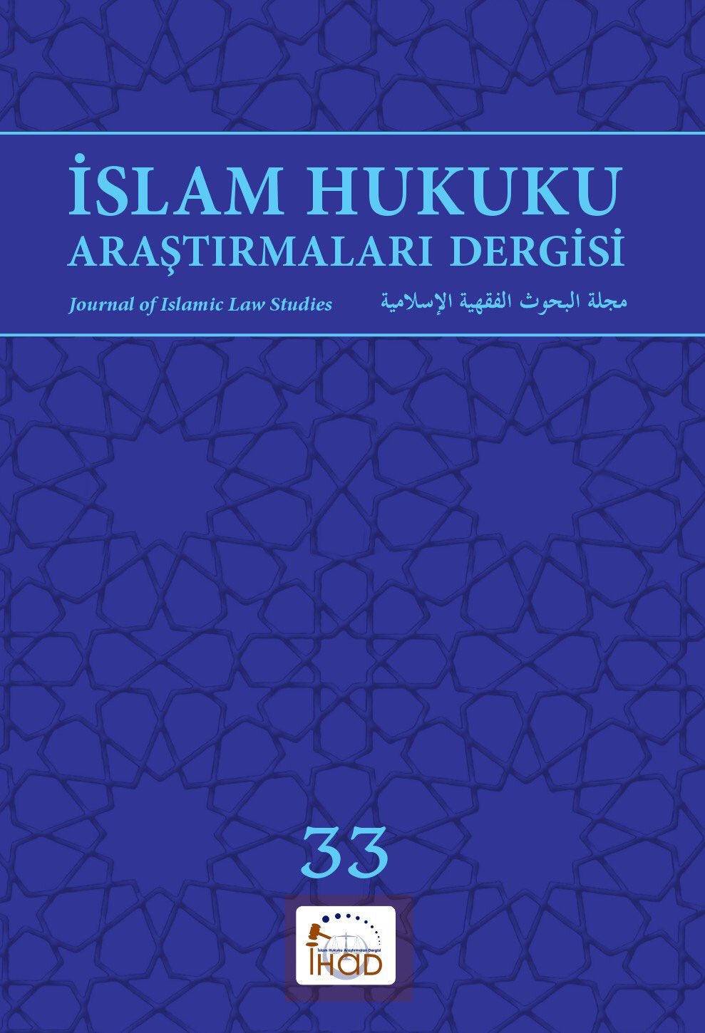 İSLAM HUKUKU ARAŞTIRMALARI DERGİSİ - 33. SAYI